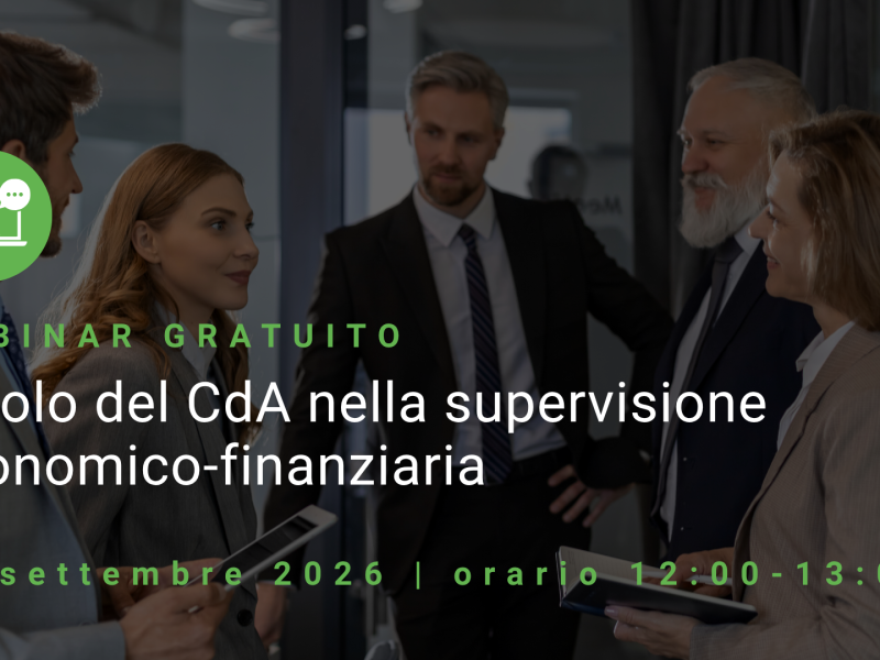 Il ruolo del CdA nella supervisione economico-finanziaria