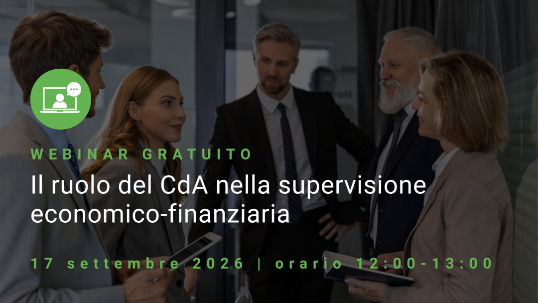 Il ruolo del CdA nella supervisione economico-finanziaria